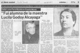 "Fui alumna de la maestra Lucila Godoy Alcayaga"