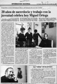 20 años de sacerdocio y trabajo con la juventud celebra hoy Miguel Ortega  [artículo] Cecilia Alzamora.