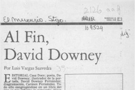 Al fin, David Downey  [artículo] Luis Vargas Saavedra.