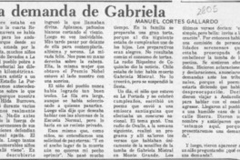La demanda de Gabriela  [artículo] Manuel Cortés Gallardo.