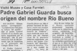 Padre Gabriel Guarda busca origen del nombre Río Bueno