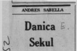 Danica Sekul  [artículo] Andrés Sabella.