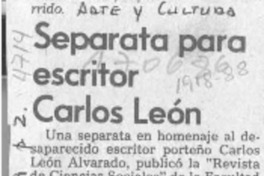 Separata para escritor Carlos León  [artículo].