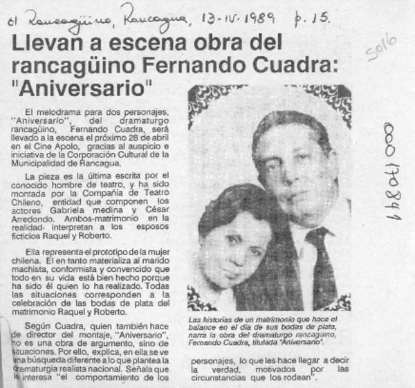 Llevan a escena obra del rancagüino Fernando Cuadra, "Aniversario"  [artículo].