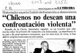 "Chilenos no desean una confrontación violenta"  [artículo].