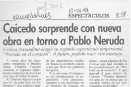 Caicedo sorprende con nueva obra en torno a Pablo Neruda