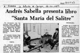 Andrés Sabella presenta libro "Santa María del Salitre"  [artículo].