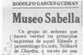 Museo Sabella  [artículo] Rodolfo Gacés Guamán.