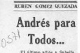 Andrés para todos --  [artículo] Rubén Gómez Quezada.
