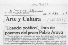 "Licencia poética", libro de poemas del joven Pablo Araya  [artículo] Mario Tomás Schilling.