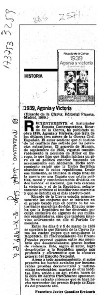 1939, Agonía y victoria  [artículo] Francisco Javier González Errázuriz.
