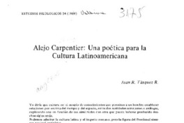 Alejo Carpentier, una poética para la cultura latinoamericana  [artículo] Juan R. Vásquez R.