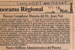 Buscan completar historia del Dr. Noé  [artículo] Osvaldo Díaz Tapia.