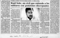 Raúl Sohr, un civil que entiende a los militares con posiciones discrepantes  [artículo].