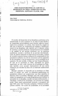 José Joaquín Brunner, El caso de la sociología en Chile, formación de una disciplina, Santiago, Flacso, 1988  [artículo] Iván Jaksic.