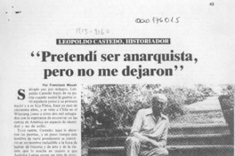 "Pretendí ser anarquista, pero no me dejaron"  [artículo] Francisco Mouat.