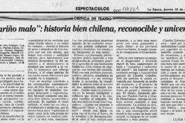 "Cariño malo", historia bien chilena, reconocible y universal  [artículo] Luisa Ulibarri.
