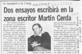 Dos ensayos escribirá en la zona escritor Martín Cerda  [artículo].
