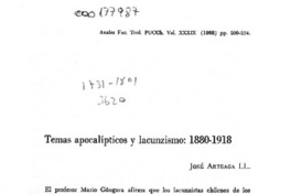 Temas apocalípticos y lacunzismo, 1880-1918  [artículo] José Arteaga Ll.