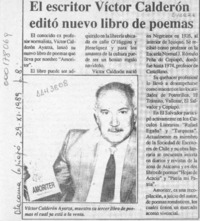 El Escritor Víctor Calderón editó nuevo libro de poemas  [artículo].