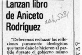 Lanzan libro de Aniceto Rodríguez  [artículo].