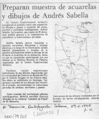 Preparan muestra de acuarelas y dibujos de Andrés Sabella  [artículo].