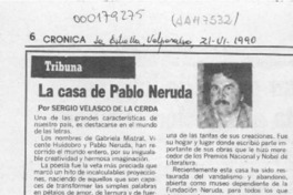 La casa de Pablo Neruda  [artículo] Sergio Velasco de la Cerda.