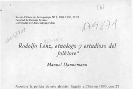 Rodolfo Lenz, etnólogo y estudioso del folklore  [artículo] Manuel Dannemann.