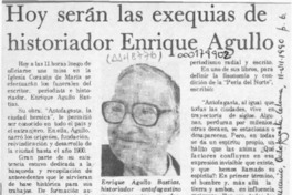 Hoy serán las exequias de historiador Enrique Agullo  [artículo].