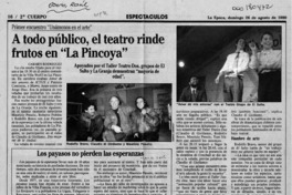 A todo público, el teatro rinde frutos en "La Pincoya"  [artículo] Carmen Rodríguez.