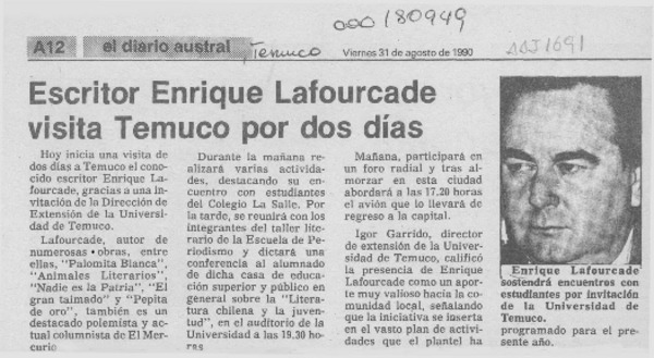 Escritor Enrique Lafourcade visita Temuco por dos días  [artículo].