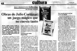 Obras de Julio Cortázar un juego mágico que no cuesta tanto  [artículo] Gonzalo Saavedra.