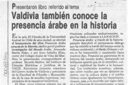 Valdivia también conoce la presencia árabe en la historia  [artículo].