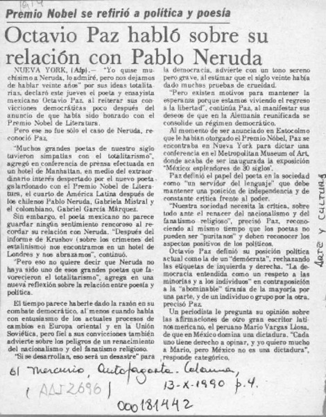 Octavio Paz habló sobre su relación con Pablo Neruda