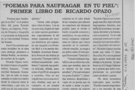 "Poemas para naufragar en tu piel", primer libro de Ricardo Opazo  [artículo].