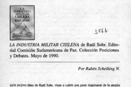 La industria militar chilena  [artículo] Rubén Scheihing N.