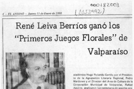 René Leiva Berríos ganó los "Primeros Juegos Florales" de Valparaíso  [artículo].