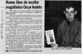 Nuevo libro de escritor magallánico Oscar Andrés  [artículo].