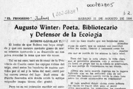 Augusto Winter, poeta, bibliotecario y defensor de la ecología  [artículo] Audito Gavilán T.