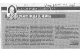 Edwards habla de Neruda  [artículo] M. Teresa Herreros.