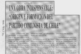 Una Obra indispensable, "Origen y formación del Partido Comunista de Chile"  [artículo].