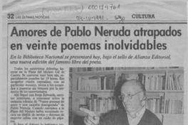 Amores de Pablo Neruda atrapados en veinte poemas inolvidables  [artículo] Samuel Valenzuela Y.