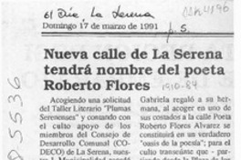 Nueva calle de La Serena tendrá nombre del poeta Roberto Flores  [artículo].