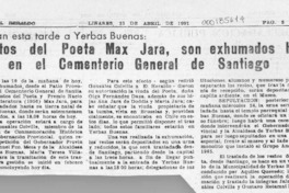 Restos del poeta Max Jara, son exhumados hoy en el Cementerio General de Santiago  [artículo].