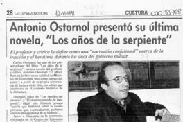 Antonio Ostornol presentó su última novela, "Los años de la serpiente"  [artículo] Angélica Rivera.