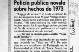 Policía publica novela sobre hechos de 1973  [artículo].