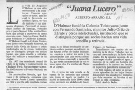 "Juana Lucero"  [artículo] Alberto Arraño.