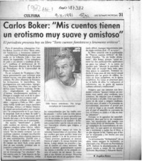 Carlos Boker, "Mis cuentos tienen un erotismo muy suave y amistoso"  [artículo] Angélica Rivera.