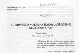 El provinciano en Santiago; la progenie de Martín Rivas  [artículo] Román Soto.