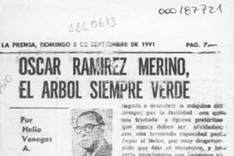 Oscar Ramírez Merino, el árbol siempre verde  [artículo] Helio Venegas A.